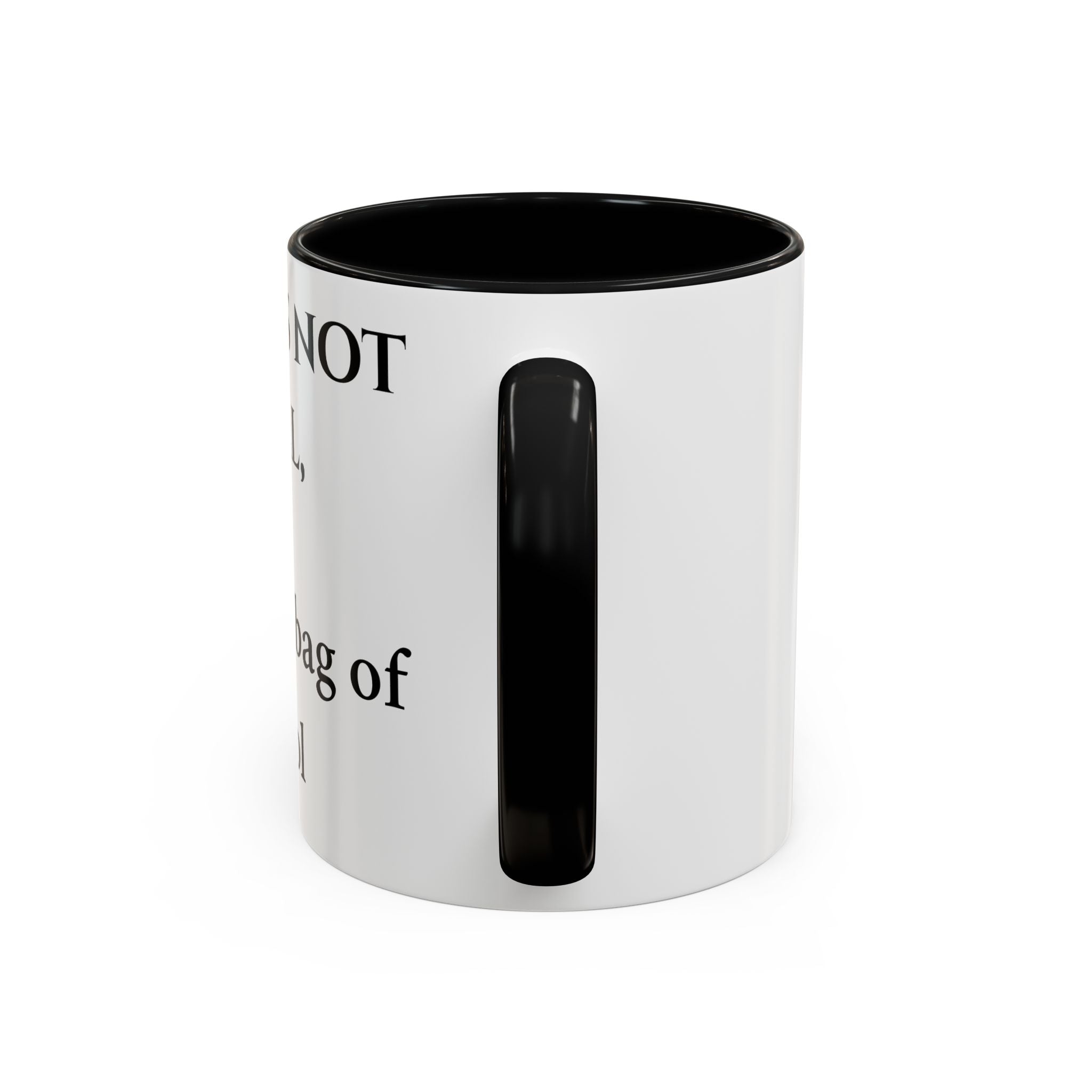 Accent Coffee Mug - "Coffee Is Not A Meal, You Jittery Bag of Cortisol" Funny Sarcastic Coffee Mug