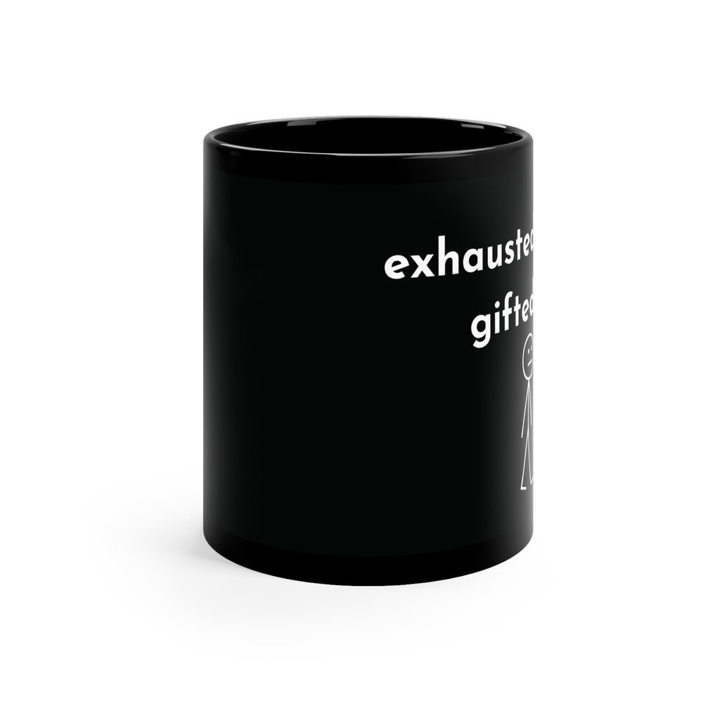 Exhausted but Gifted Black Coffee Mug — Funny Stick Figure Coffee Cup, 11oz