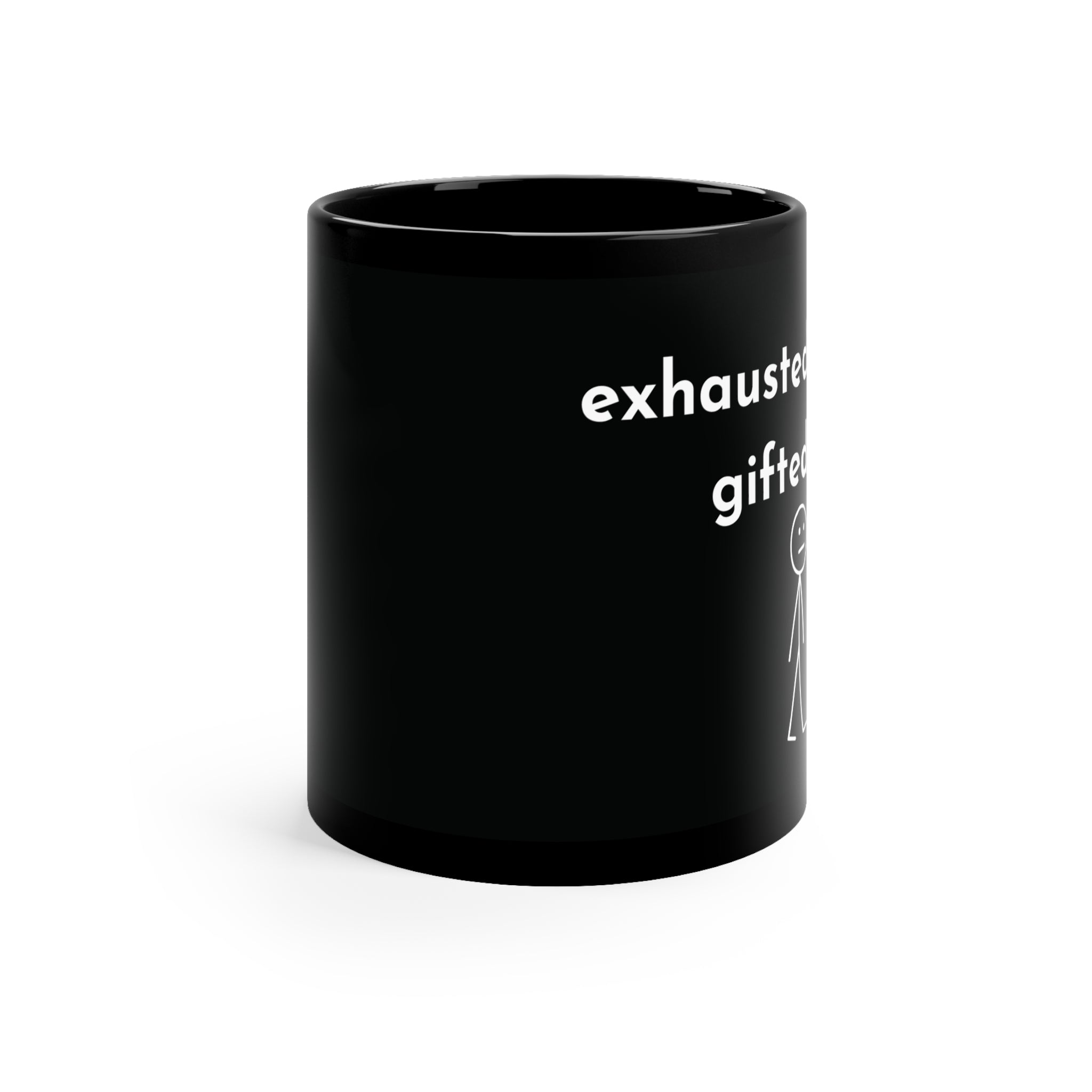 Exhausted but Gifted Black Coffee Mug — Funny Stick Figure Coffee Cup, 11oz