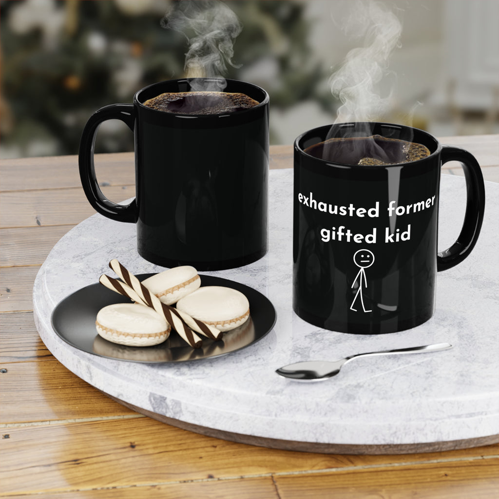 Exhausted but Gifted Black Coffee Mug — Funny Stick Figure Coffee Cup, 11oz